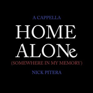 Home Alone (Somewhere In My Memory) - A cappella