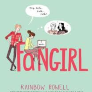 Fangirl by Rainbow Rowell