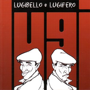 Lugibello e Lugifero