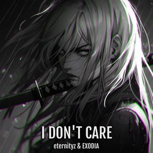 I Don’t Care