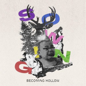 Becoming Hollow