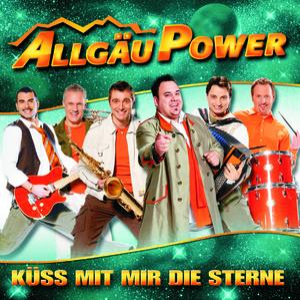 Küss mit mir die Sterne by Allgäu Power