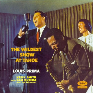 The Wildest Show At Lake Tahoe by Louis Prima