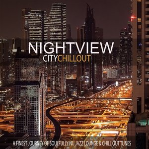 City Lounge (A Finest Journey of Soulfully Nu Jazz Lounge & Chill Out Tunes)