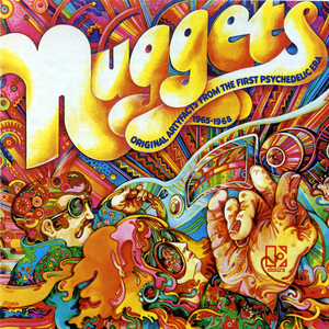 Nuggets: Original Artyfacts from the First Psychedelic Era, 1965-1968 album cover