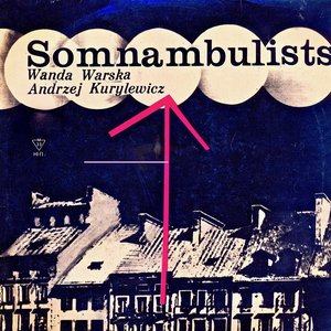 Somnambulists