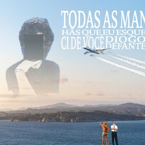 Todas as manhãs que eu esqueci de você diogo defante [Explicit]