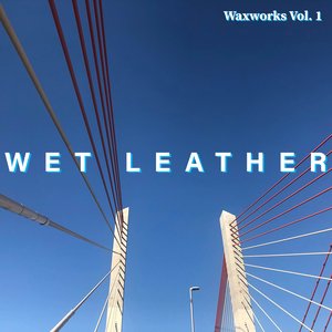 Waxworks, Vol. 1