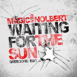 Waiting for the Sun (Greeoons Edit)