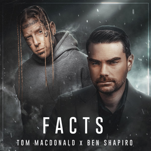 FACTS by Tom MacDonald