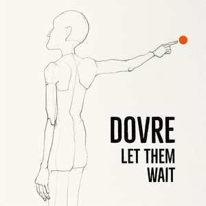 let them wait