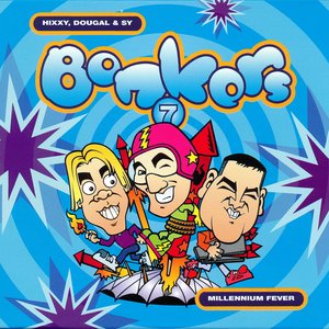 Bonkers 7: Millennium Fever