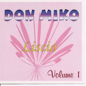 Liscio Volume 1