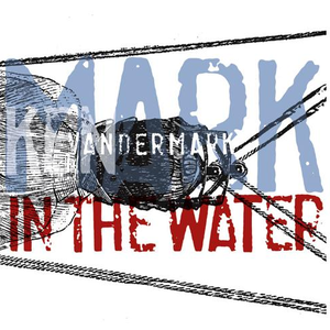 Mark In The Water album cover