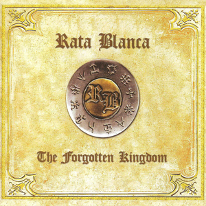 The Forgotten Kingdom by Rata Blanca