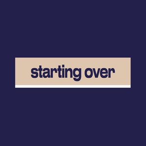 Starting Over