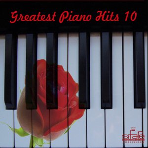 Greatest Piano Hits, Vol. 10 (Best Pop Songs on Piano Instrumental)