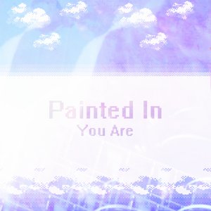 You Are