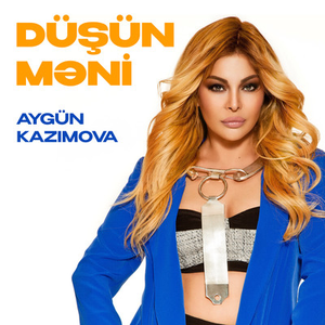 Düşün Məni by Aygün Kazımova