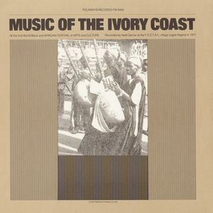 Indigenous Music of the Ivory Coast National Company by Ivory Coast National Company