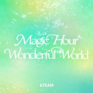 Magic Hour / Wonderful World - Single