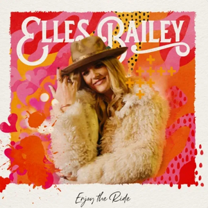 Elles Bailey - Enjoy the ride