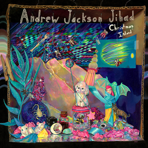 Christmas Island by Andrew Jackson Jihad