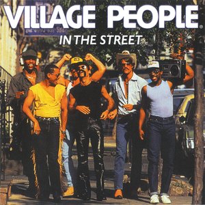 Village People - In the Street - Zortam Music