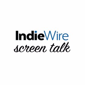 Avatar for Indiewire: Screen Talk