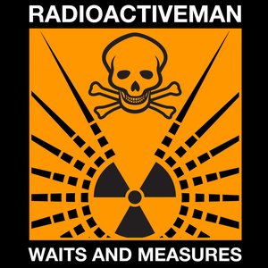 Waits and Measures