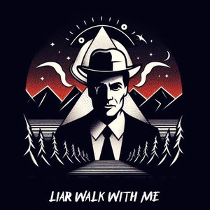 Avatar for Liar walk with me