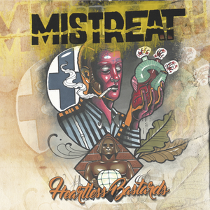 Heartless Bastards by Mistreat