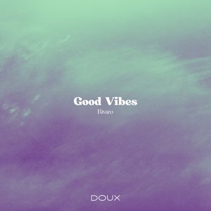 Good Vibes