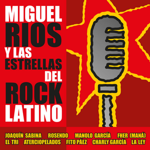 Miguel Ríos y las estrellas del rock latino album cover