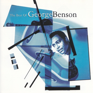The Best of George Benson by George Benson