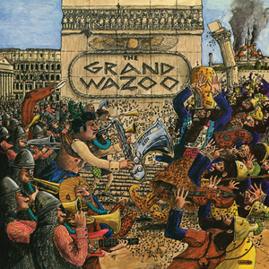 The Grand Wazoo by Frank Zappa