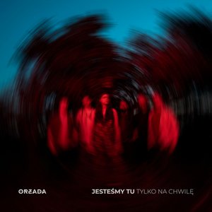 Jesteśmy tu tylko na chwilę