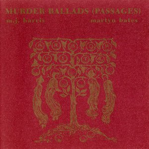 Murder Ballads (Passages)