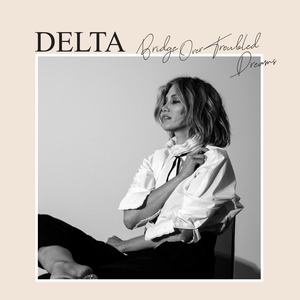 Delta Goodrem - All of My Friends