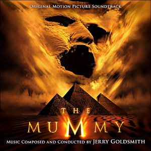The Mummy by Jerry Goldsmith