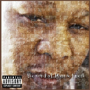 The Mind Of Mannie Fresh album cover