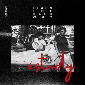 Learn The Hard Way