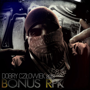 Dobry Człowiek by Bonus RPK