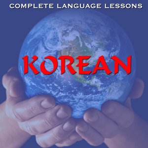 Learn Korean - Easily, Effectively, and Fluently