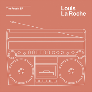 The Peach EP by Louis La Roche