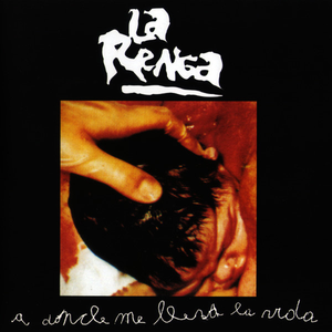 A Donde Me Lleva La Vida by La Renga