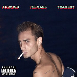 FUCKING TEENAGE TRAGEDY