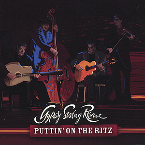 Puttin' On The Ritz by Gypsy Swing Revue