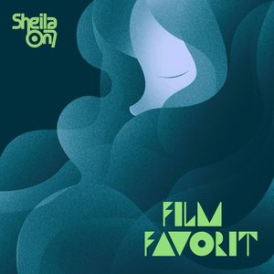 Sheila On 7 - Film Favorit Lyrics - Zortam Music
