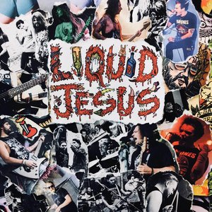 Liquid Jesus